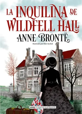 LA INQUILINA DE WILDFELL HALL (CLASICOS ILUSTRADOS)1