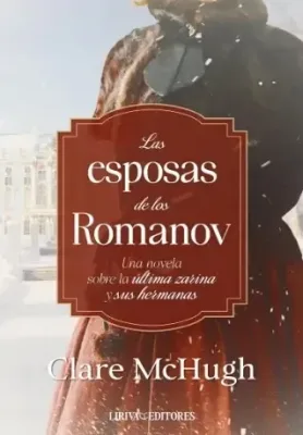 LAS ESPOSAS DE LOS ROMANOV2