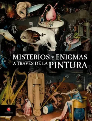 MISTERIOS Y ENIGMAS A TRAVES DE LA PINTURA1