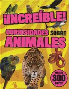 INCREIBLE CURIOSIDADES SOBRE ANIMALES2