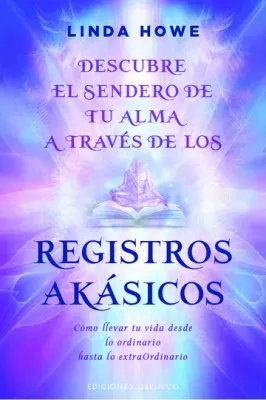 DESCUBRE EL SENDERO DE TU ALMA A TRAVES DE LOS REGISTROS AKASICOS1