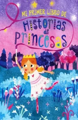 MI PRIMER LIBRO DE HISTORIAS DE PRINCESAS1