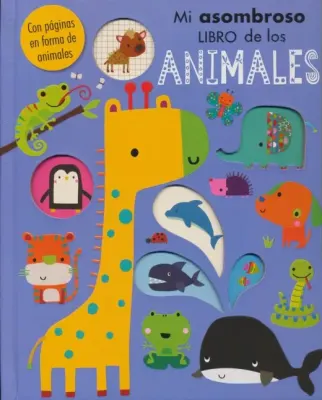 MI ASOMBROSO LIBRO DE LOS ANIMALES1