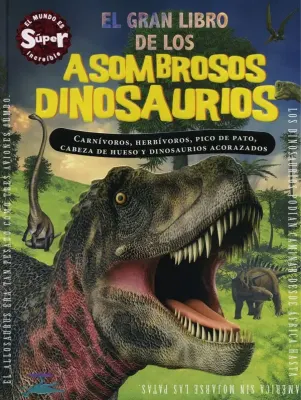 EL GRAN LIBRO DE LOS ASOMBROSOS DINOSAURIOS1