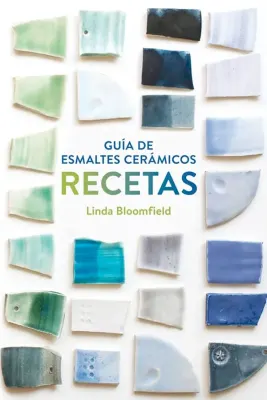GUIA DE ESMALTES CERAMICOS RECETAS1
