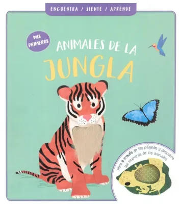 MIS PRIMEROS ANIMALES DE LA JUNGLA ENCUENTRA SIENTE Y APRENDE1