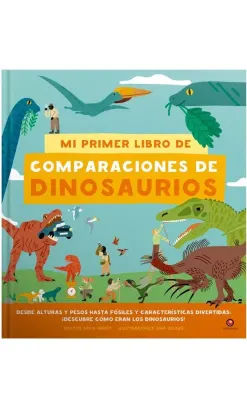 MI PRIMER LIBRO DE COMPARACIONES DE DINOSAURIOS1