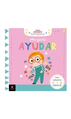 ME GUSTA AYUDAR PEQUEÑOS GRANDES SENTIMIENTOS1