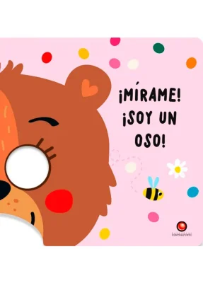 MIRAME SOY UN OSO1
