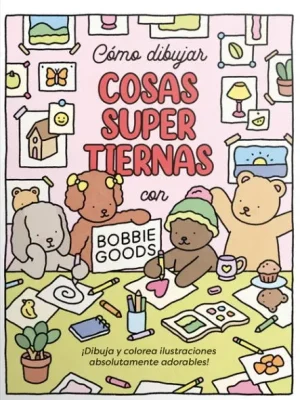 COMO DIBUJAR COSAS SUPER TIERNAS CON BOBBIE GOODS1