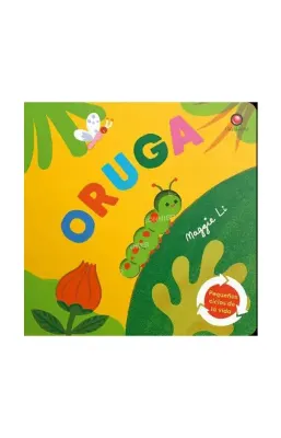 ORUGA PEQUEÑOS CICLOS DE LA VIDA1