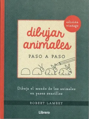 DIBUJAR ANIMALES PASO A PASO EDICION VINTAGE1