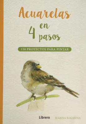 ACUARELAS EN 4 PASOS 150 PROYECTOS PARA PINTAR1
