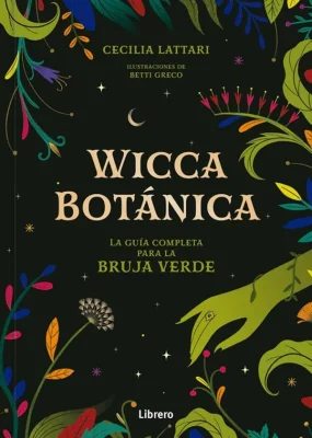 WICCA BOTANICA LA GUIA COMPLETA PARA LA BRUJA VERDE1