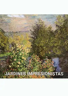 JARDINES IMPRESIONISTAS1