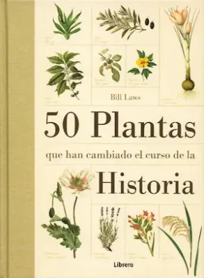 50 PLANTAS QUE HAN CAMBIADO EL CURSO DE LA HISTORIA1