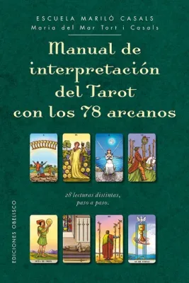MANUAL DE INTERPRETACION DEL TAROT CON 78 ARCANOS1
