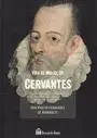 VIDA DE MIGUEL DE CERVANTES1