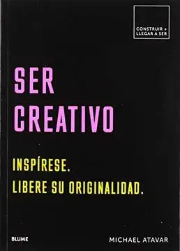 SER CREATIVO CONSTRUIR + LLEGAR A SER1