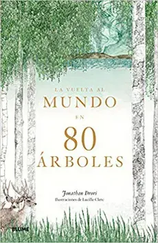LA VUELTA AL MUNDO EN 80 ARBOLES1