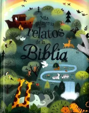 MIS PRIMEROS RELATOS DE LA BIBLIA1