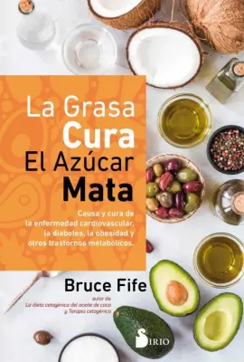 LA GRASA CURA EL AZUCAR MATA1