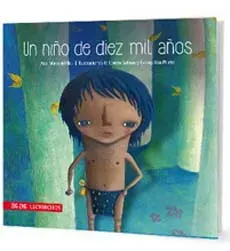 UN NIÑO DE DIEZ MIL AÑOS1