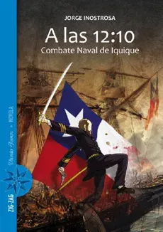 A LAS 12:10 COMBATE NAVAL DE IQUIQUE1