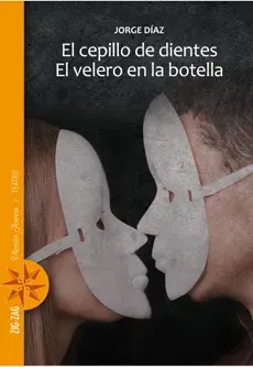 EL CEPILLO DE DIENTES / EL VELERO EN LA BOTELLA1