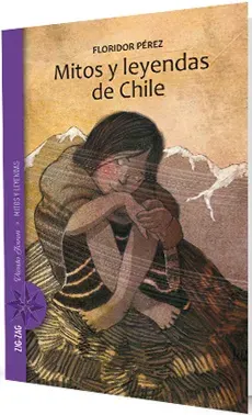 MITOS Y LEYENDAS DE CHILE1