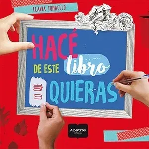 HACE DE ESTE LIBRO LO QUE QUIERAS1