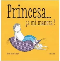 PRINCESA A MI MANERA1