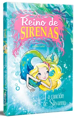 REINO DE SIRENAS LA CANCION DE SHYANNA1