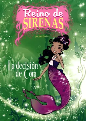 REINO DE SIRENAS LA DECISION DE CORA1