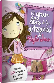 EL GRAN LIBRO DE LAS ARTESANIAS DE KYLIE JEAN1