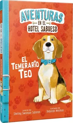 EL TEMERARIO TEO AVENTURAS EN EL HOTEL SABUESO1