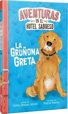 LA GRUÑONA GRETA AVENTURAS EN EL HOTEL SABUESO1