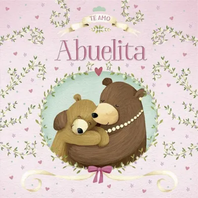 TE AMO ABUELITA SERIE ABRAZOS1