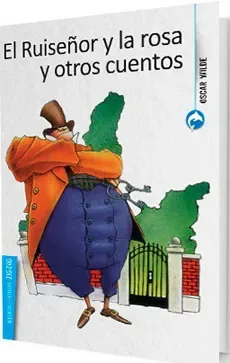 EL RUISEÑOR Y LA ROSA Y OTROS CUENTOS1