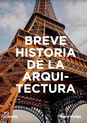 BREVE HISTORIA DE LA ARQUITECTURA1
