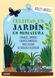 CULTIVAR UN JARDIN EN MINIATURA1