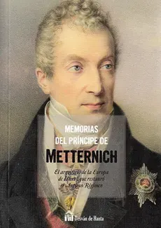 MEMORIAS DEL PRINCIPE DE METTERNICH1
