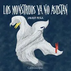 LOS MONSTRUOS YA NO ASUSTAN1