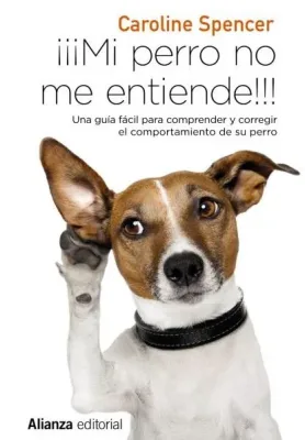 MI PERRO NO ME ENTIENDE1