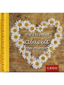 PARA LA MEJOR ABUELA DEL MUNDO1