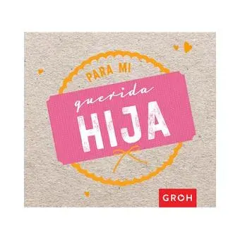 PARA MI QUERIDA HIJA1