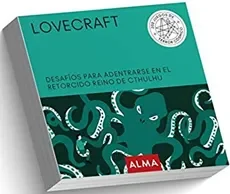 LOVECRAFT DESAFIOS PARA ADENTRARSE EN EL RETORCIDO REINO DE CTHULHU1
