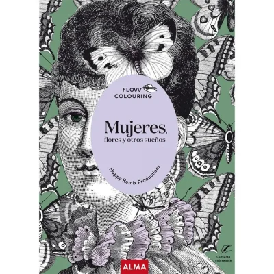 MUJERES FLORES Y OTROS SUEÑOS1