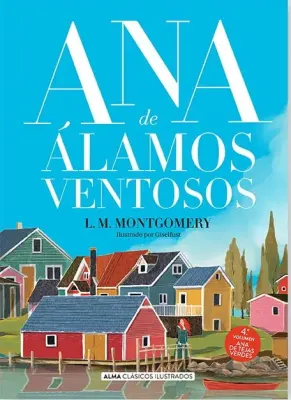 ANA DE ALAMOS VENTOSOS (CLASICOS ILUSTRADOS)1
