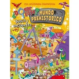 DONDE ESTA BUSCA Y ENCUENTRA MUNDO PREHISTORICO1